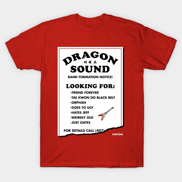 Dragon Sound Band Recruitment T-Shirt by How Did This Get Made?